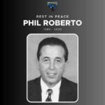 Phil Roberto: A Legacy of Grit, Grace, and Greatness